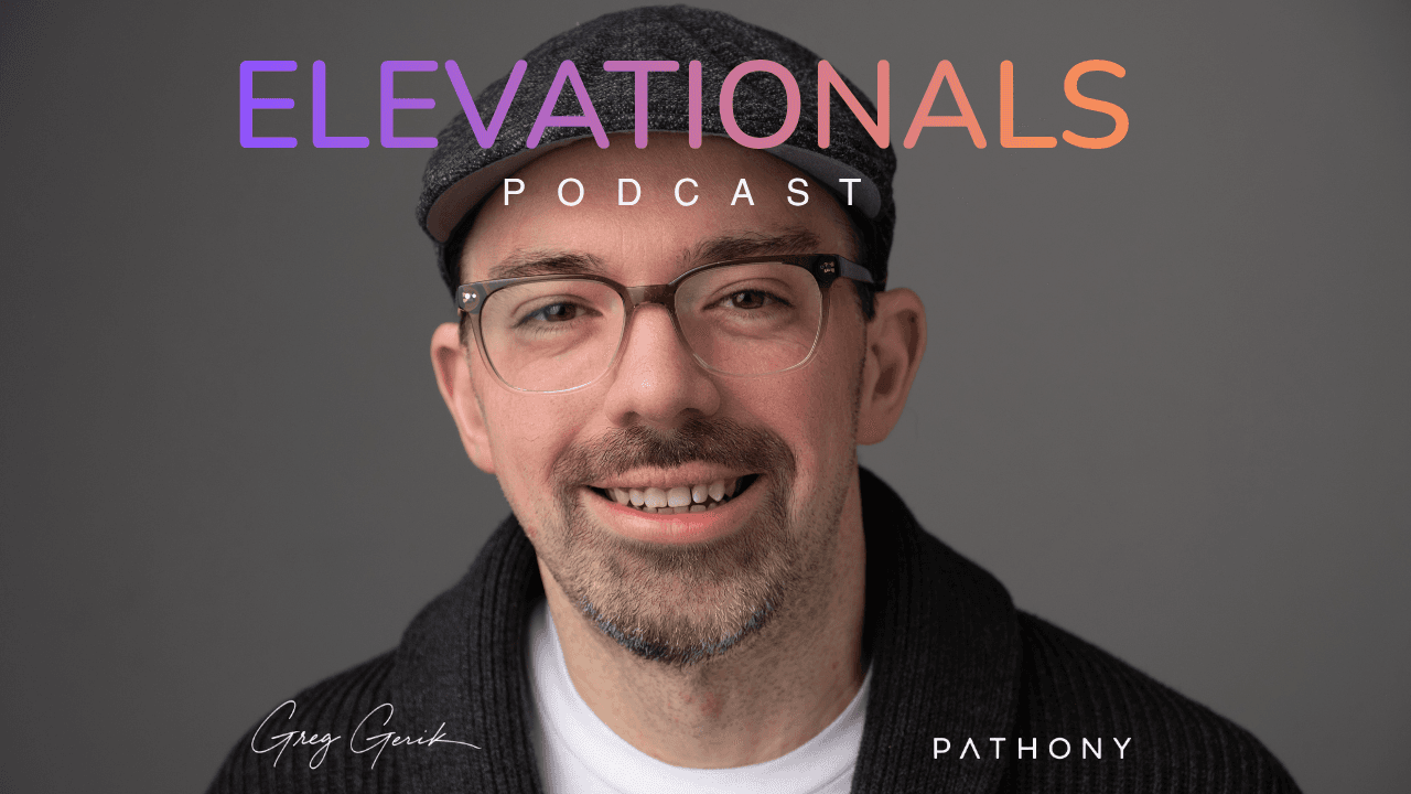 Elevationals Podcast, hosted by Greg Gerik